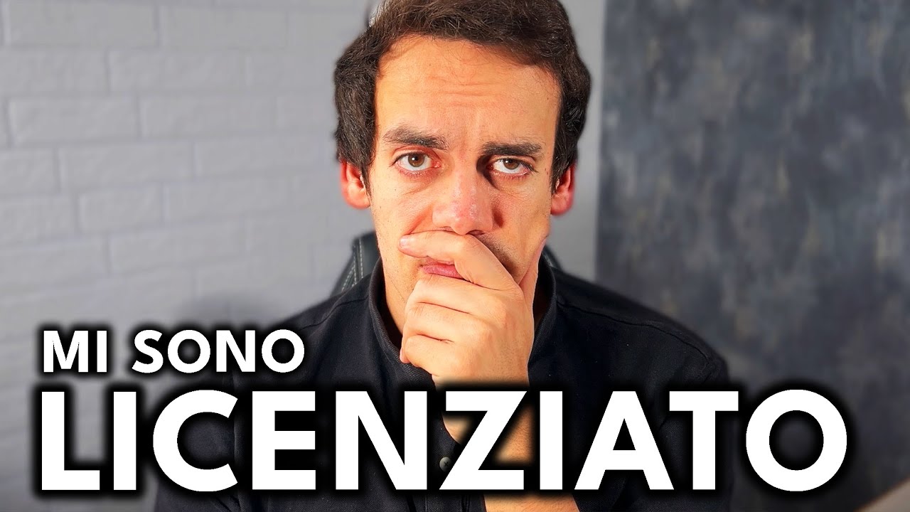 MI SONO LICENZIATO (di nuovo): Ecco Perchè…