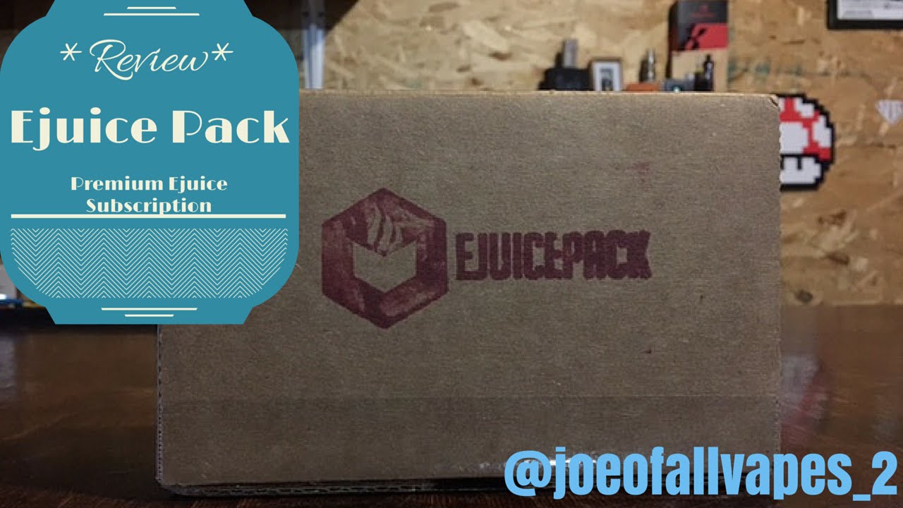 Ejuice Pack Subscription review! Dec 2015-Joe Of All Vapes.