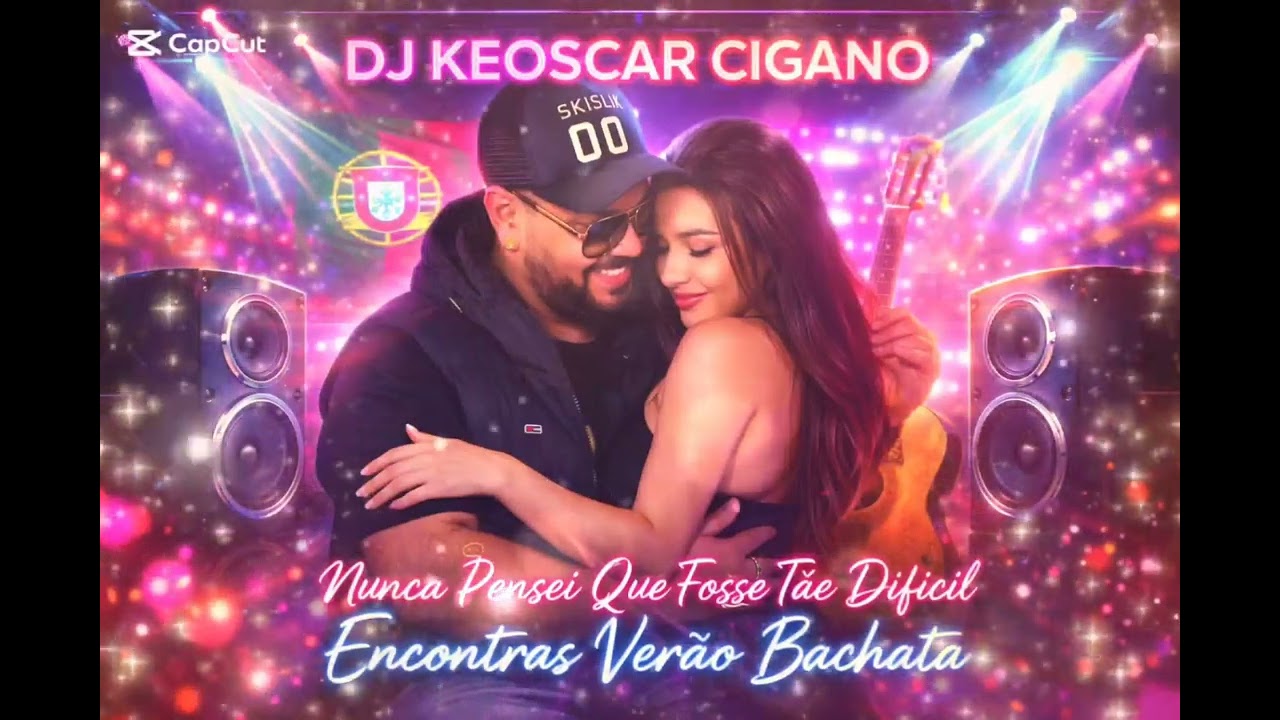 Dj keoscar Cigano (Nunca Psensei Que Fosse Tae Difícil Encontras)☆Versión&Bachata☆ 2026
