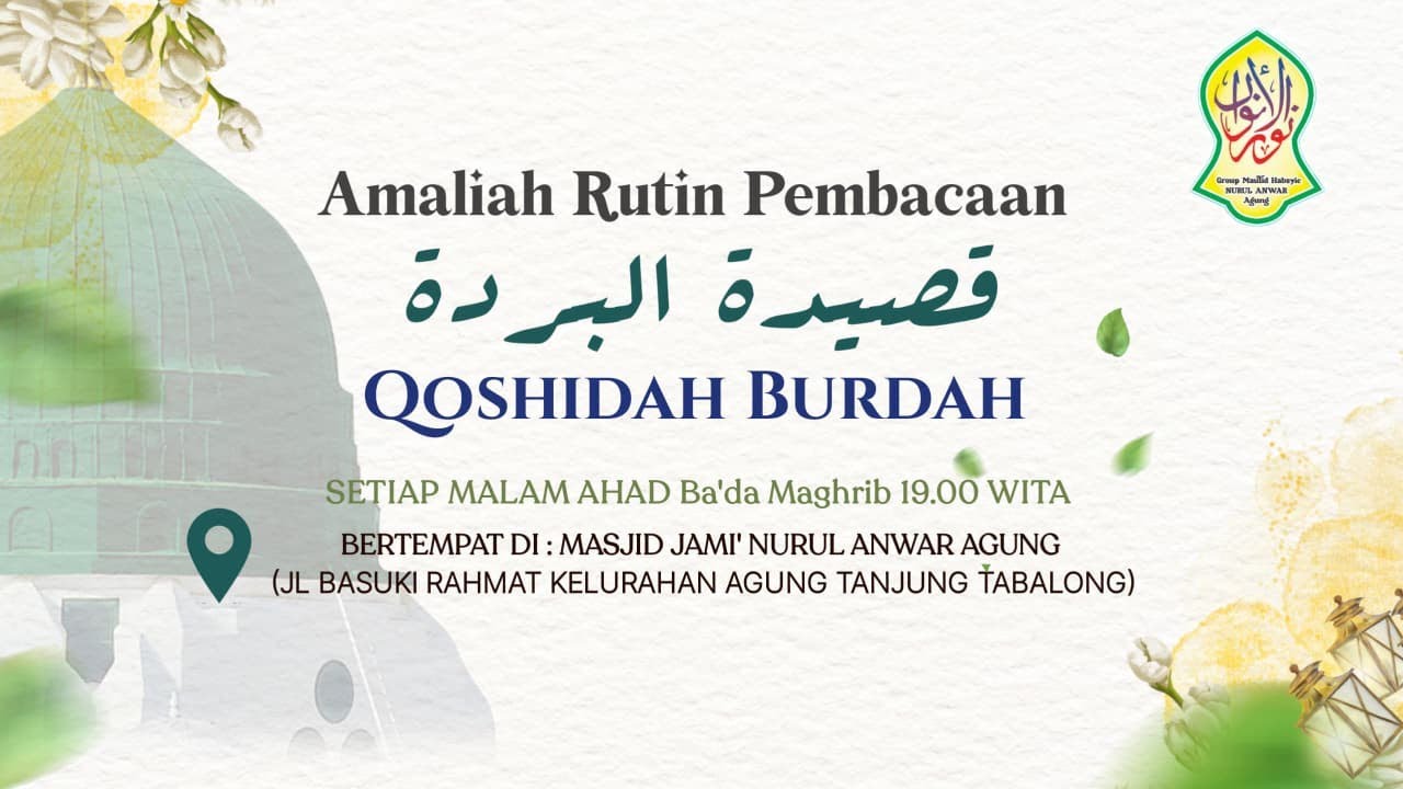 🔴(Live) Pembacaan Qosidah Burdah Setiap Malam Ahad Ba'da Magrib ||Masjid Jami Nurul Anwar Agung