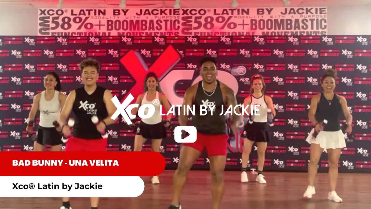Xco® Latin by Jackie ( Rutina )  @BadBunnyPR    - Una Velita Mix