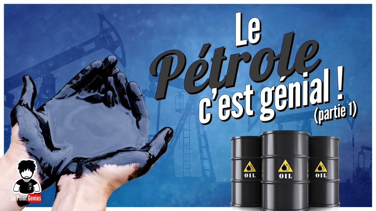 Le pétrole, la découverte la plus géniale et indispensable de l'Histoire de l'Humanité ⛽️