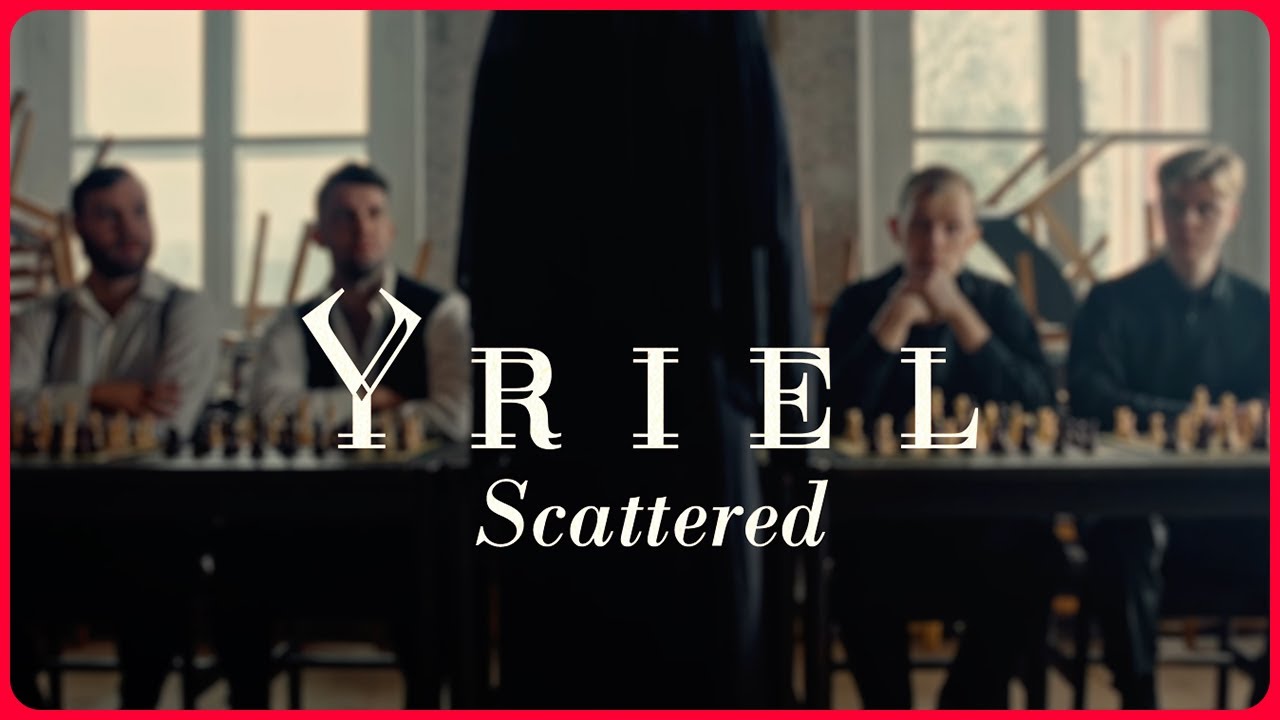 Yriel - Scattered (Official Music Video 2025)