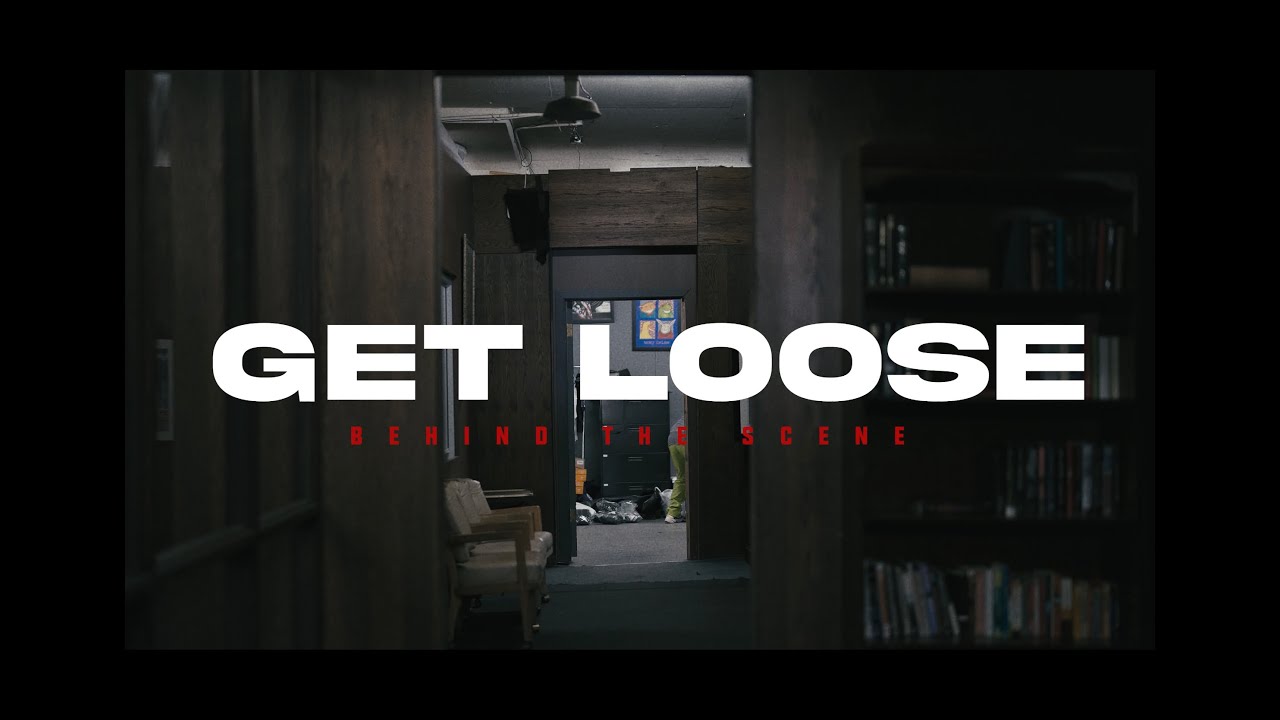 GET LOOSE VIDEO BTS - Let Me Tell You Something...