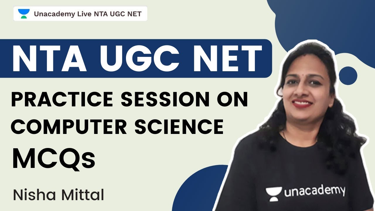 Practice Session on Computer Science through MCQs | NTA UGC NET | Nisha Mittal