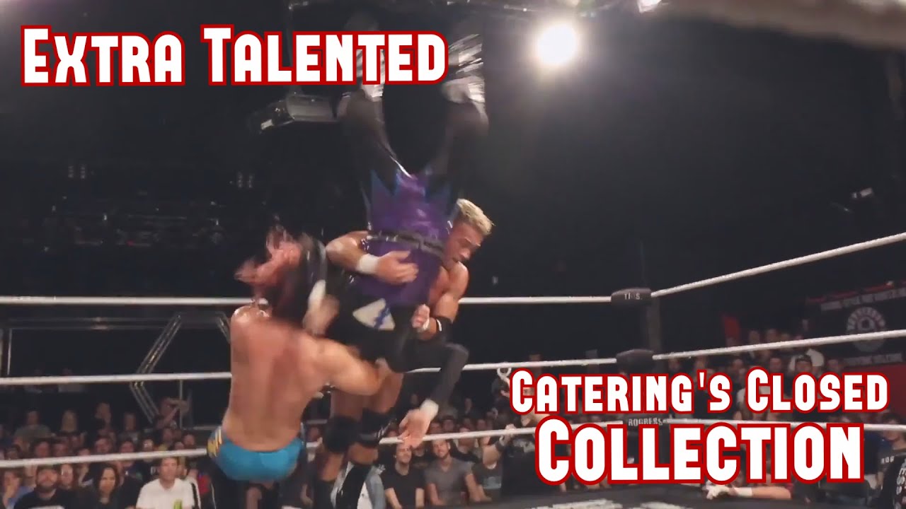 Extra Talented - Catering's Closed Collection