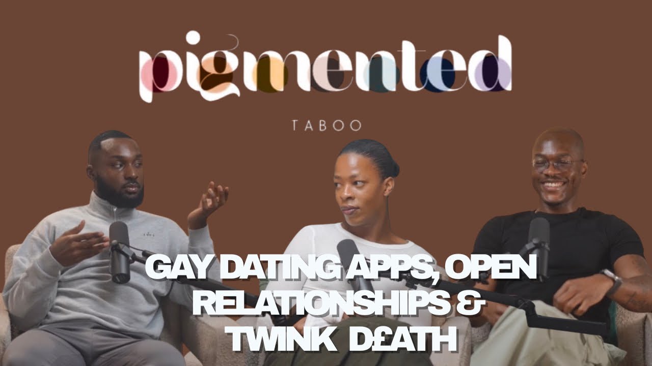 EP. 5: WHAT’S THE DATE? GAY DATING APPS, OPEN RELATIONSHIPS, TWINK D£ATH