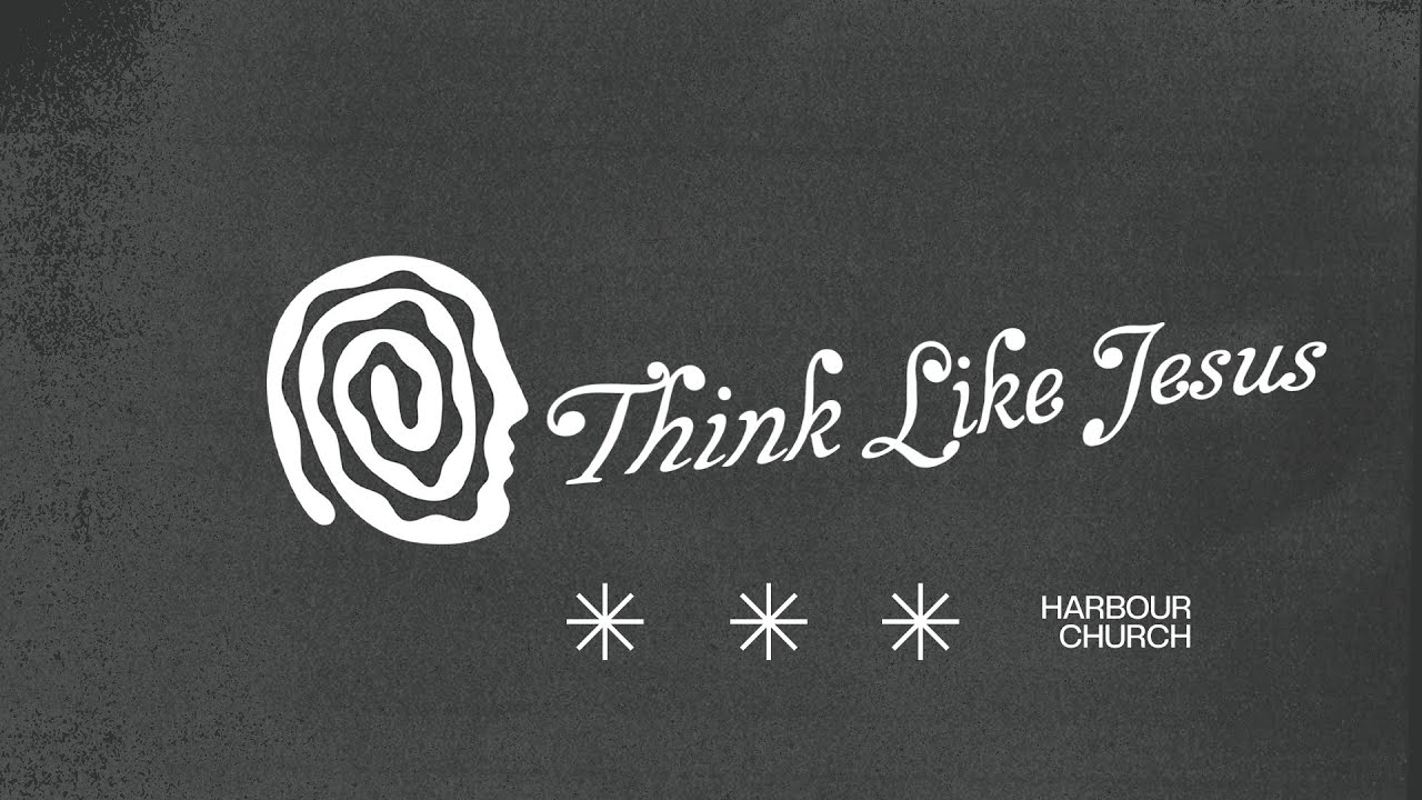 Think Like Jesus | Pastor Jordan Rippy