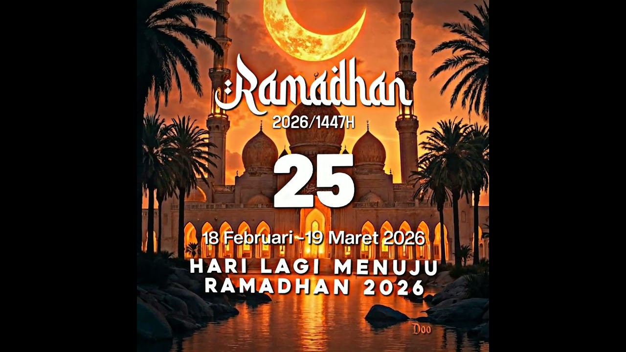 25 h menuju ramadhan 2026 #ramadhan2026 #ramadhan #video #fyp