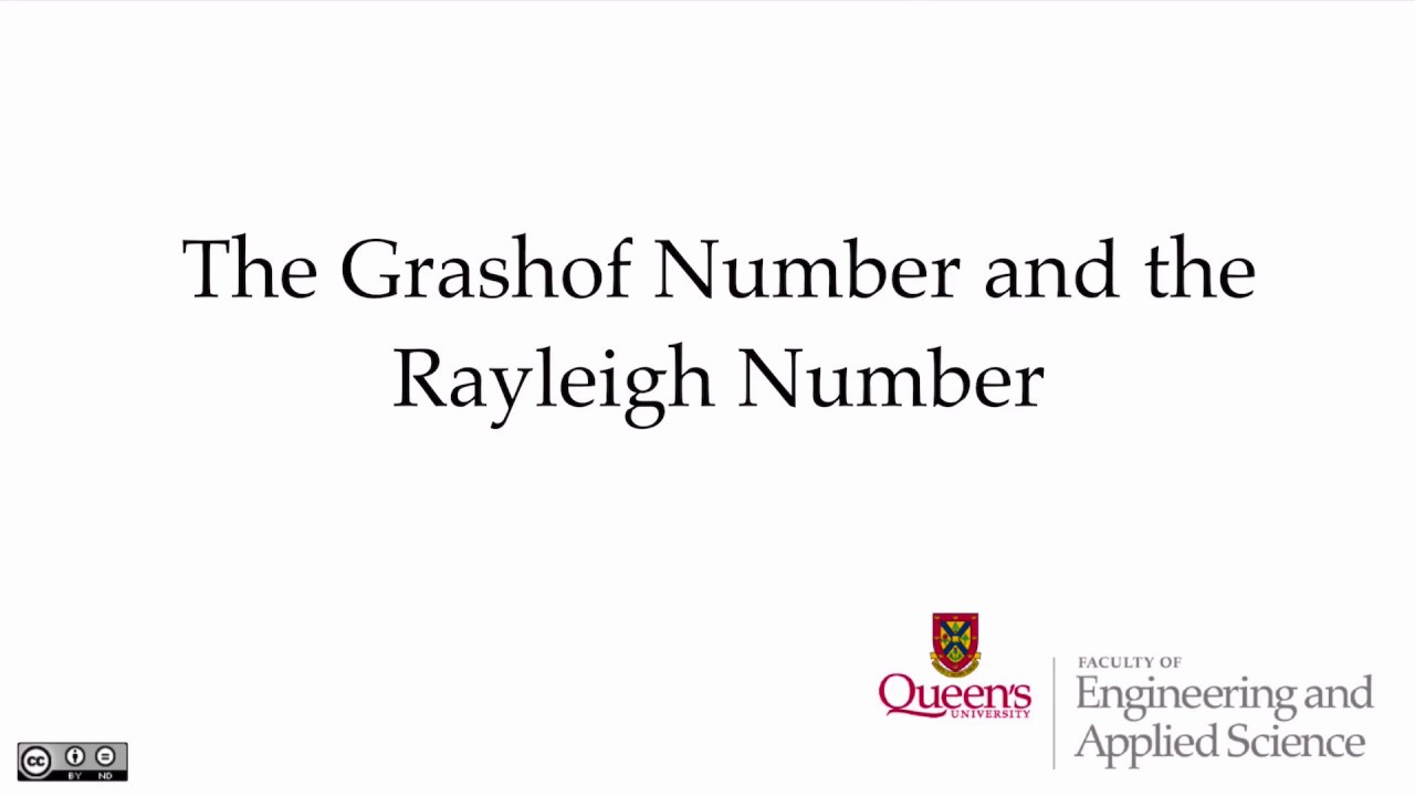 The Grashof Number and the Rayleigh Number