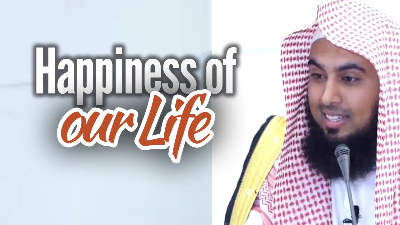 Happiness of our life - Sajid Umar