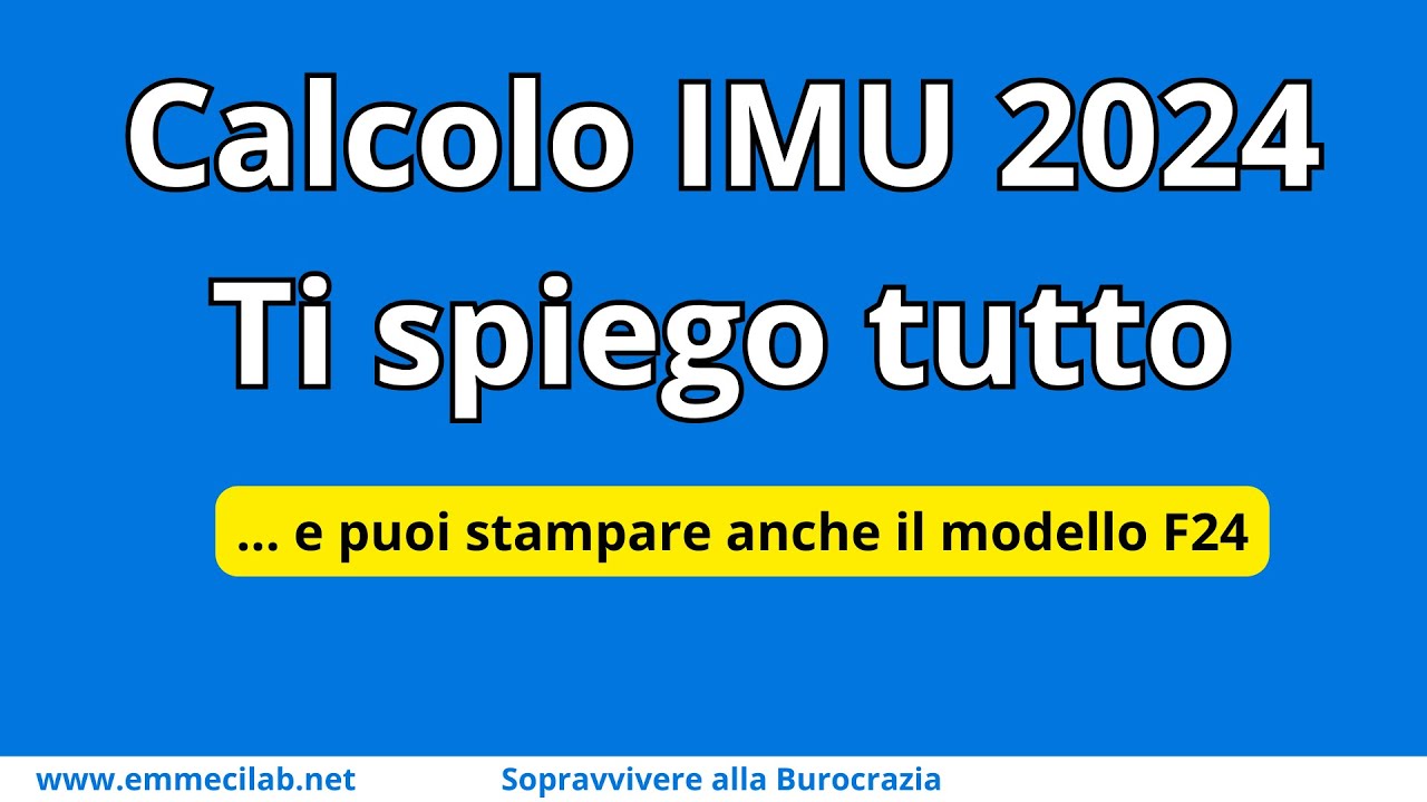 Calcolo IMU 2024 | Ti spiego tutto | E puoi stampare il modello F24