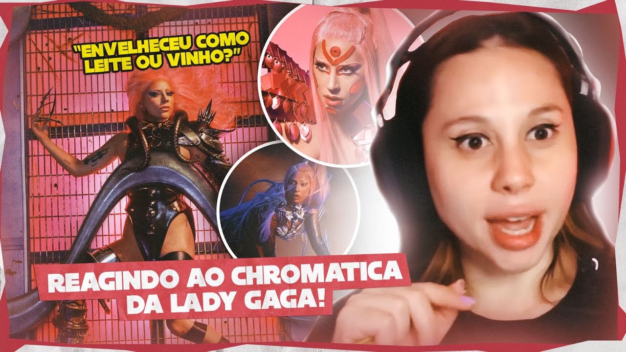 REACT CHROMATICA - LADY GAGA | foram tempos sombrios mesmo ..