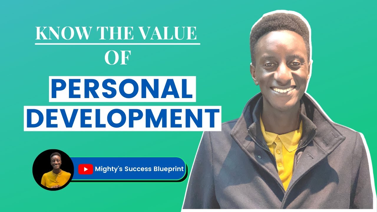 Know the Value of Personal Development