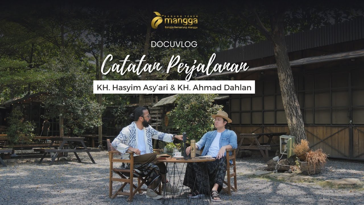 DocuVlog Sarung Mangga EPS3: Alasan KH Hasyim Asyari & KH Ahmad Dahlan Berguru KH Syaichona Cholil