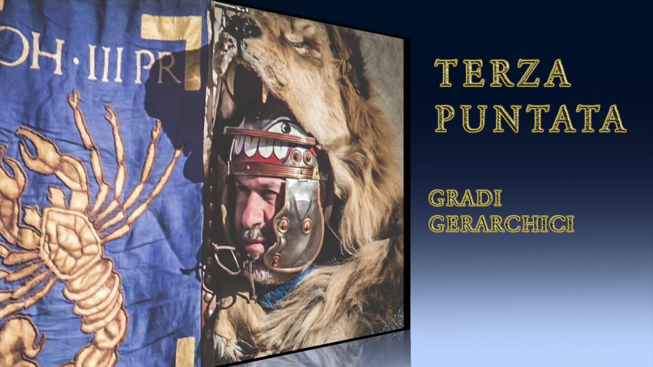 Vivi la tua Storia 1.3 - I Gradi Gerarchici nell'Esercito Romano