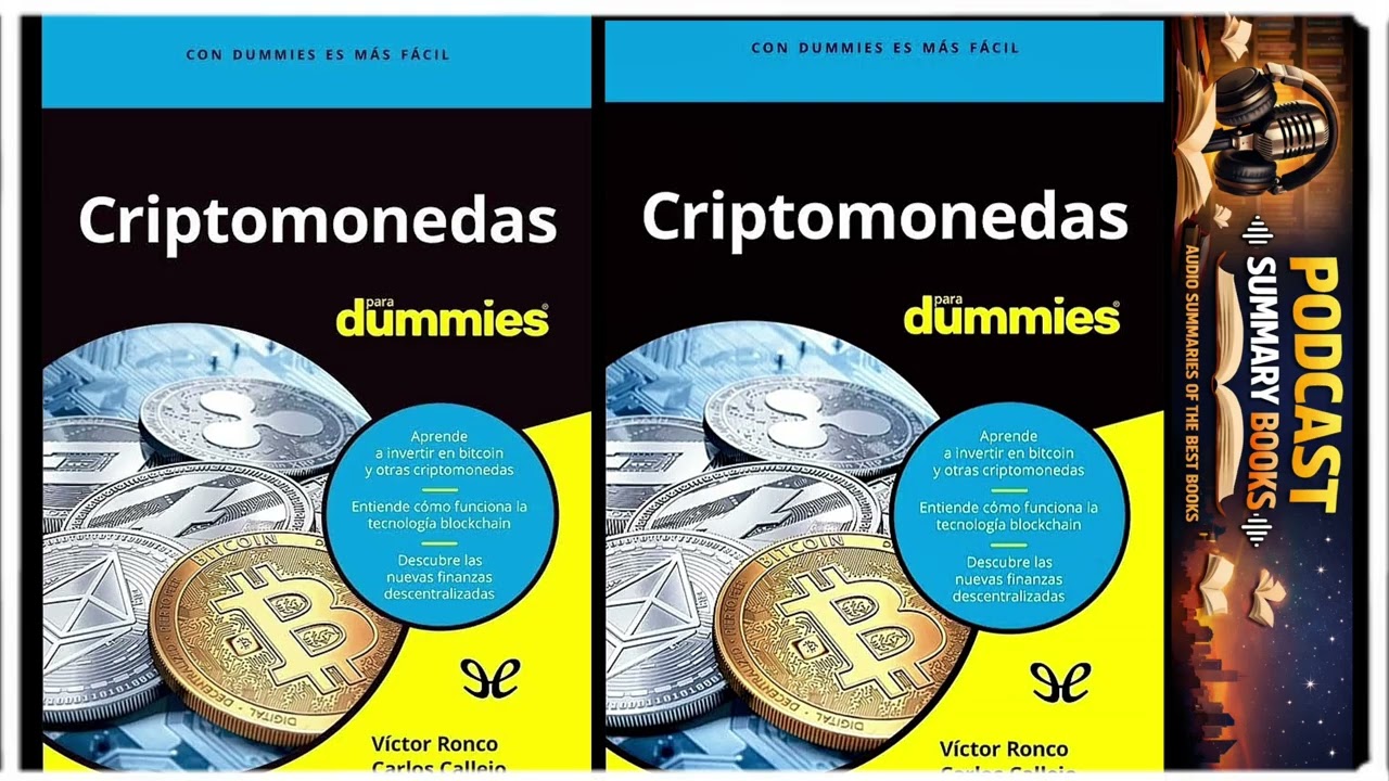 Criptomonedas [for dummies] para principiantes |Resumen completo del podcast y reseña del audiolibro