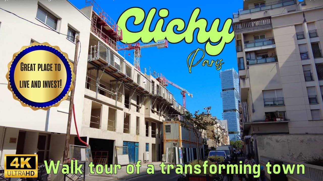 [4K] 🇫🇷 Clichy, Paris: Walking tour of Real Estate Opportunities | A Transforming Urban Landscape