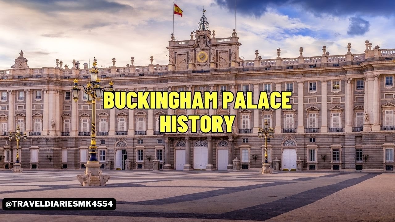👑Buckingham Palace History🌹History of Buckingham Palace👍#traveldiariesmk4554