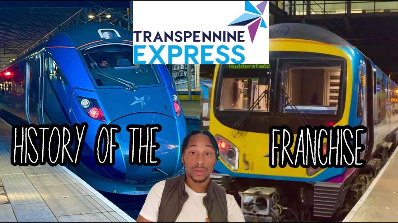 History of the Transpennine Express Franchise