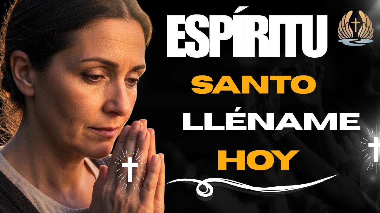 El Derramamiento del Espíritu Santo Es Para Ti Hoy | Oración de la Mañana