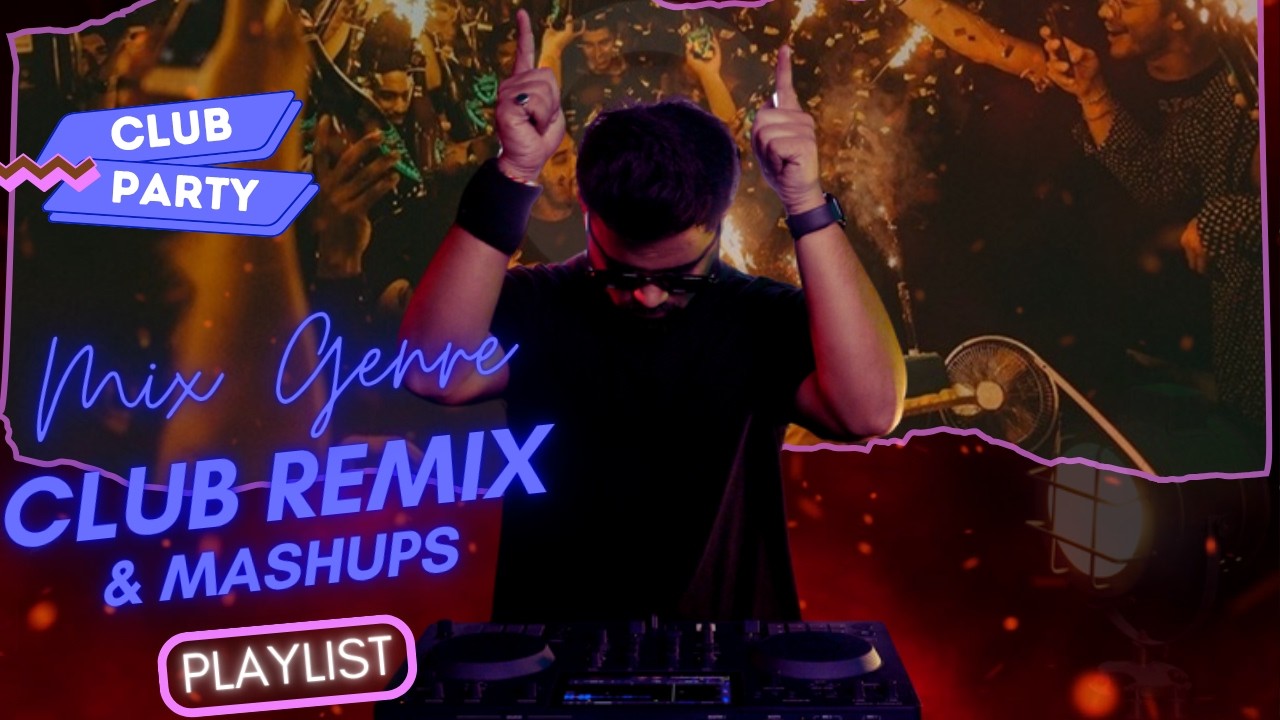 🔥 Bollywood Club Party Mix 2026| Club Remixes & Mashups| Trending Remixes, Afro Beats & Arabic Vibes