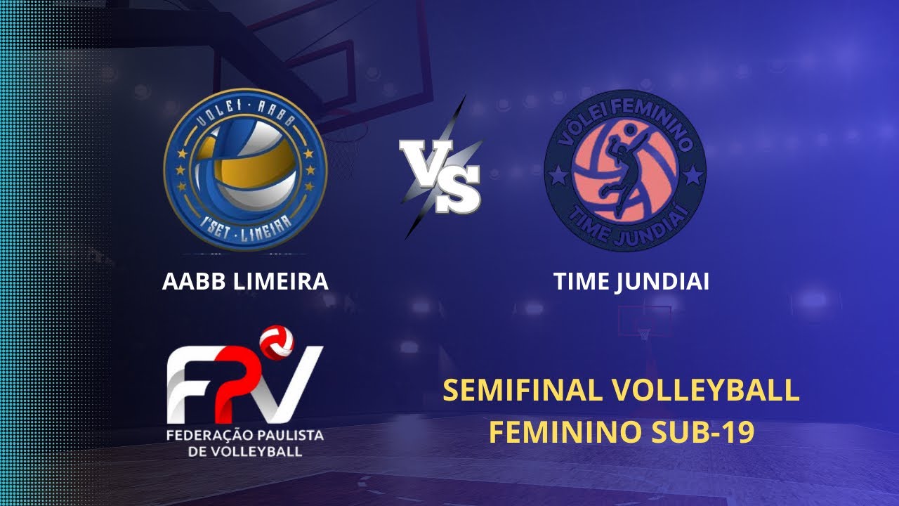 AABB LIMEIRA X TIME JUNDIAI VOLEI - Semifinal - segunda partida - Campeonato Paulista Sub-19