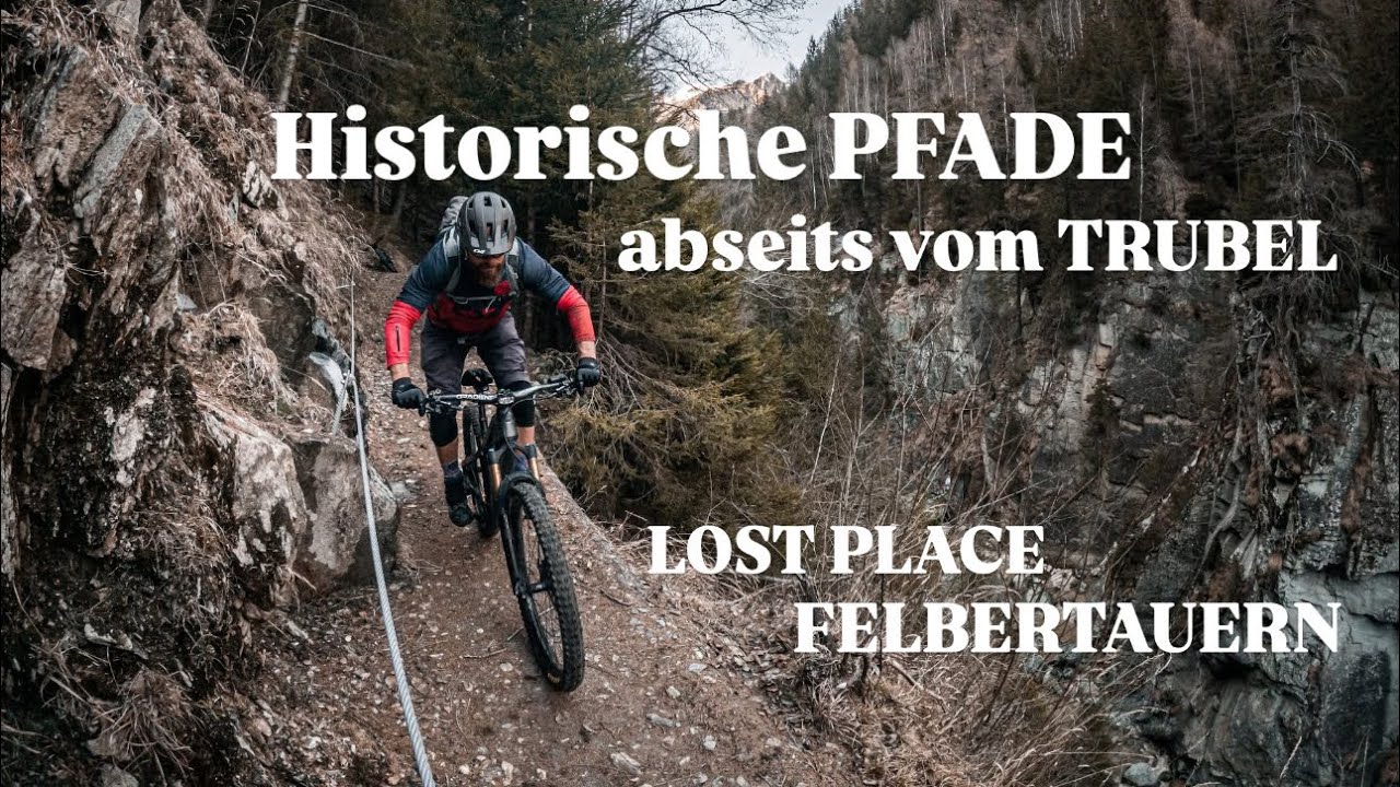 Historische PFADE abseits vom TRUBEL - LOST PLACE FELBERTAUERN