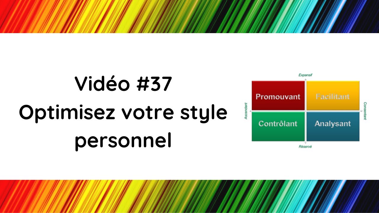 #37 Styles sociaux - Optimisez votre style personnel