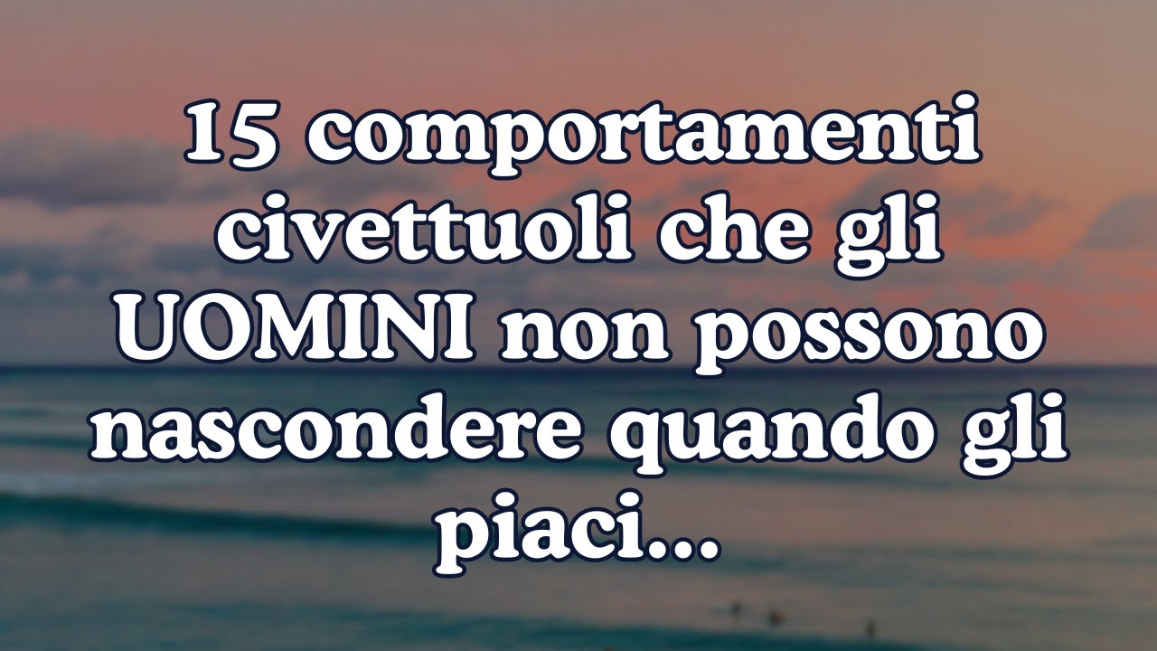 15 Chiari Segnali che un Uomo Ti Piace ma Non Lo Dice