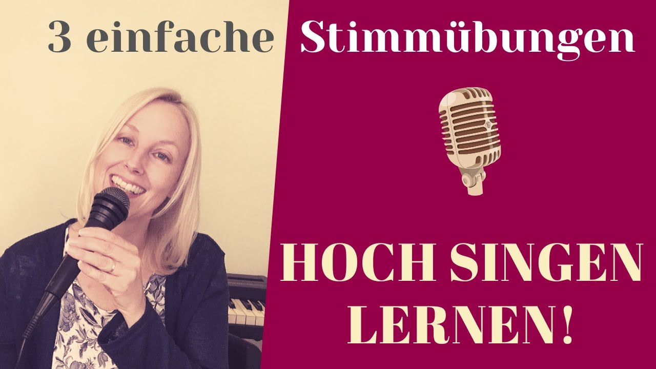 Hoch singen lernen - besser singen und deine Kopfstimme entwickeln mit 3 einfachen Übungen!