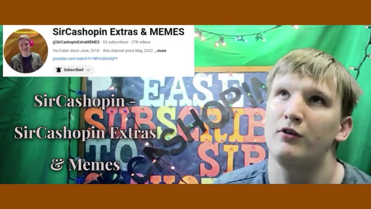 SirCashapin Extras and Memes (Official Music Audio Version)