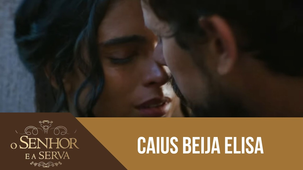 Caius beija Elisa e implora para se casar com ela | O Senhor e a Serva