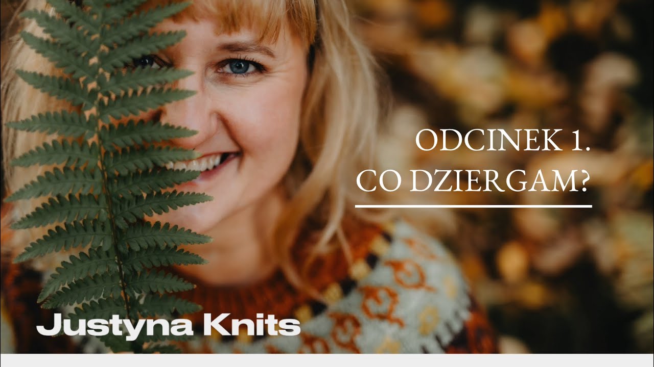 #1 Co dziergam?
