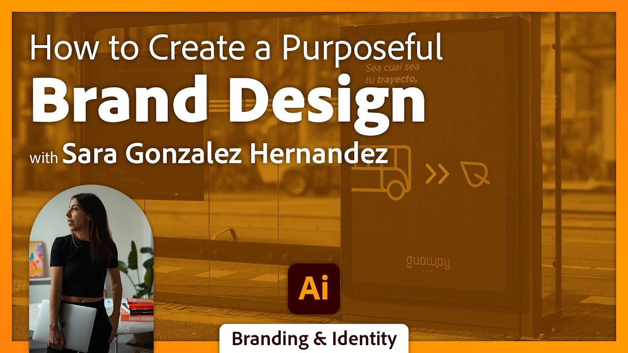 Design a Purposeful Brand identity in Illustrator with Sara Gonzalez Hernandez
