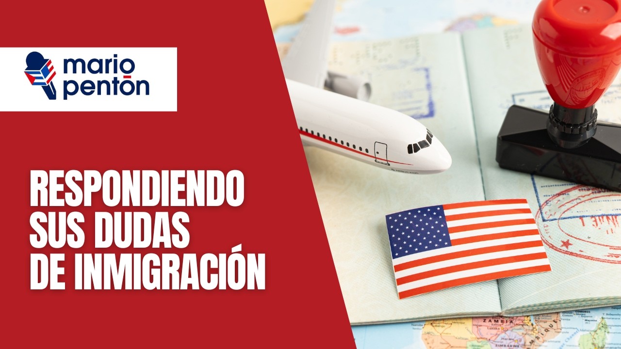 Casos de inmigración: abogados responden a sus preguntas
