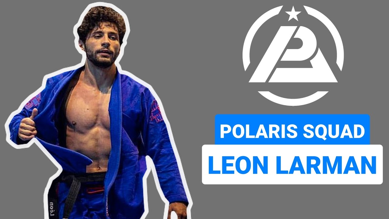 Polaris Jiu-Jitsu Squads 2 : Léon Larman