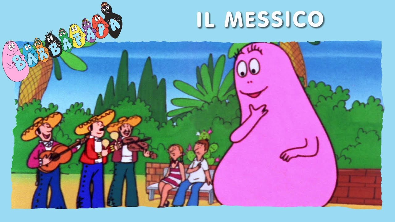 Barbapapà EP3 : Il Messico (Stagione 2) - EPISODIO COMPLETO (italiano)