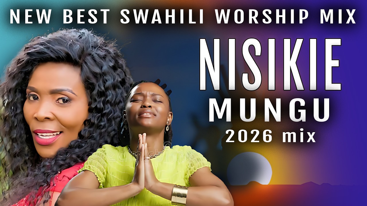 My Prayer to My God: New Best Swahili Roadtrip Gospel | Kibali Worship Mix | Mbonyi, Muhando.