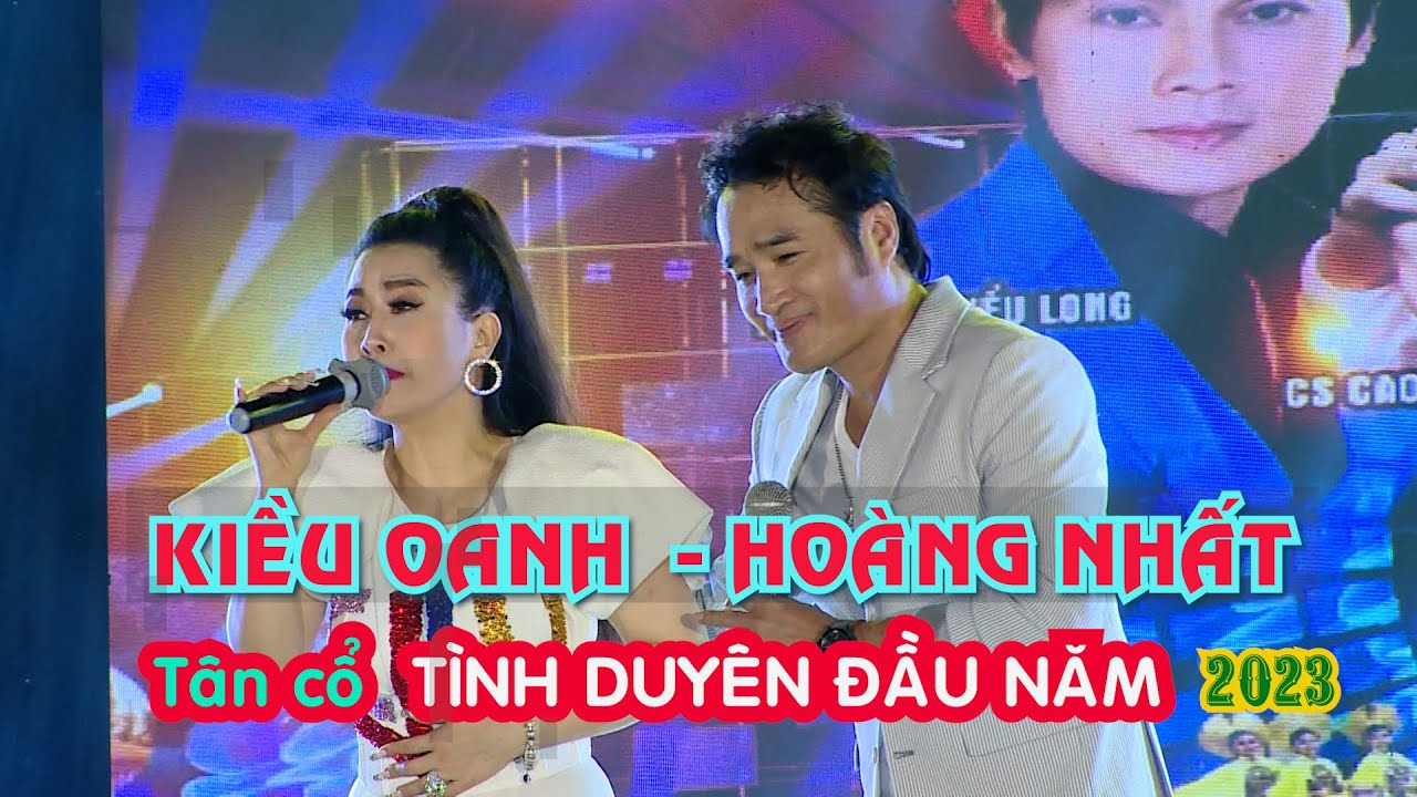 Tân cổ Tình Duyên Đầu Năm - Kiều Oanh & Hoàng Nhất