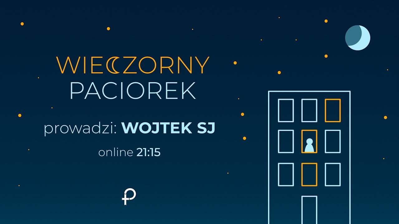 Wieczorny Paciorek z Wojtkiem (19.09.2019) Ignacjański Rachunek Sumienia
