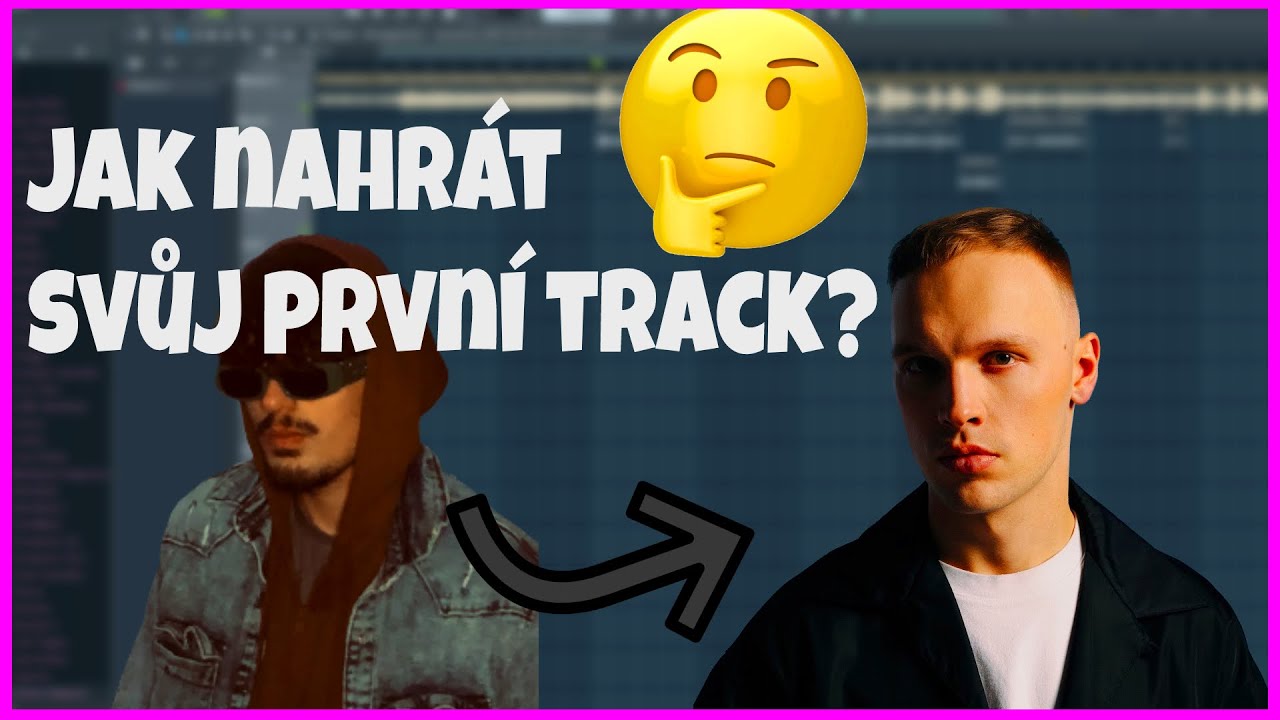 Jak nahr&aacute;t svůj prvn&iacute; track? |Fl Studio| Nejjednodu&scaron;&scaron;&iacute; n&aacute;vod na YouTube!