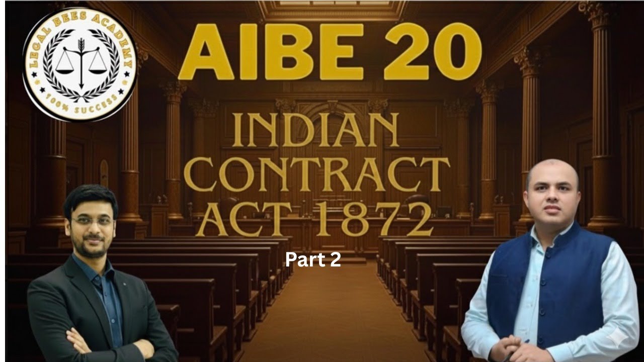 Indian Contract Act for AIBE 20 Exam | Complete Revision by Sushant Sir | Part2 | Legal Bees Academy
