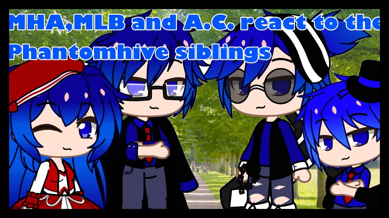 MHA,MLB and A.C. react to the Phantomhive siblings || Gacha Club || requested || no part 2