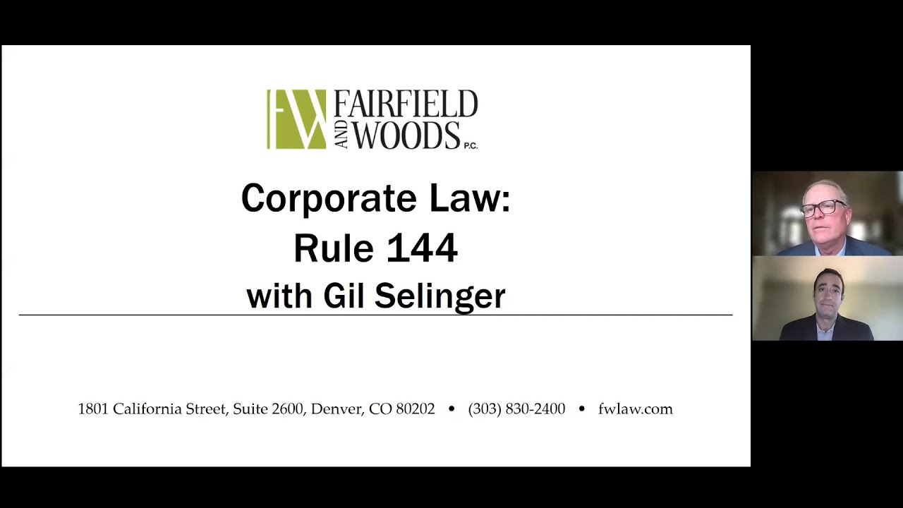 Corporate Law: Rule 144