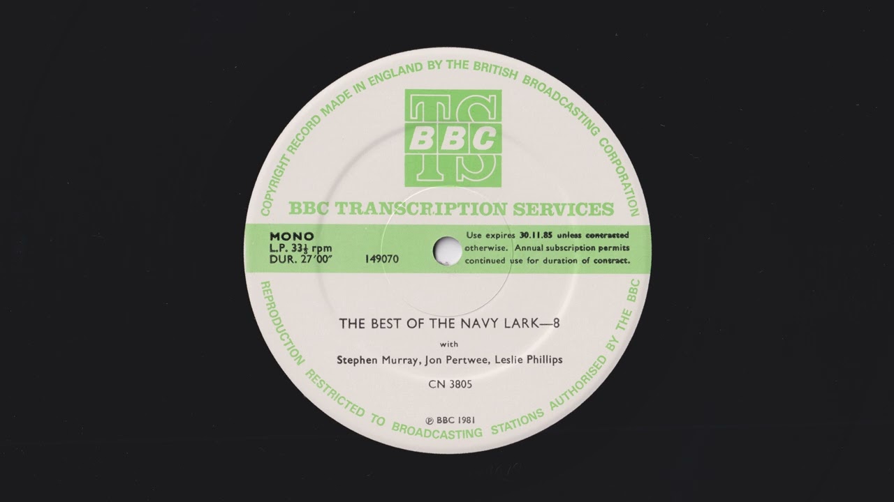 The Best Of The Navy Lark 8 - BBC Transcription Service - s09e16 - Cuthbert Joins the Navy - CN 3805