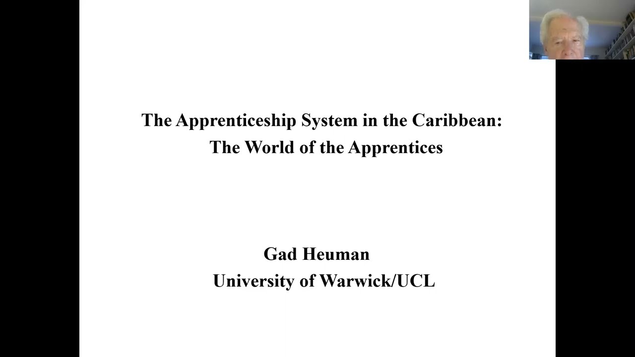 The Apprenticeship System in the Caribbean: The World of the Apprentices