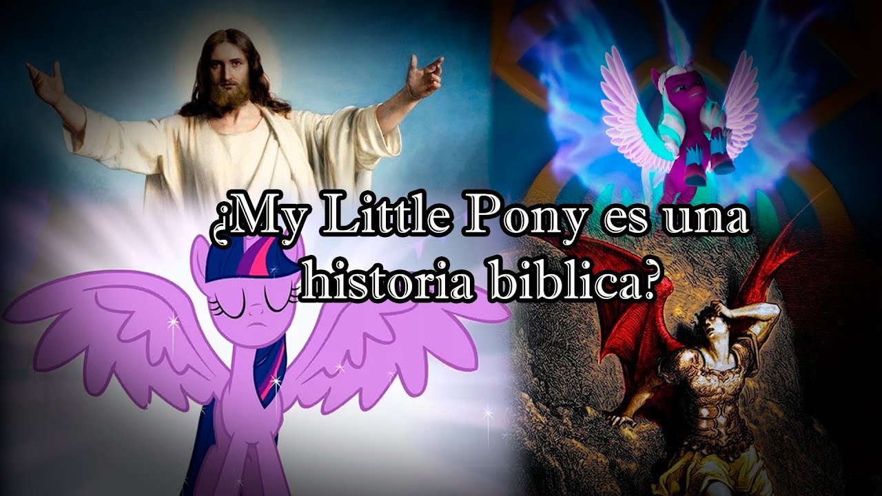 ¿My Little Pony es una historia bíblica? | Inspiraciones religiosas en MLP | Flash Macintosh