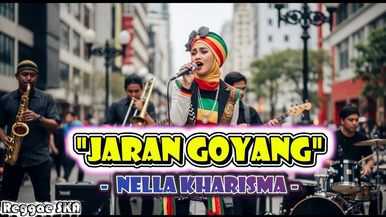 Jaran Goyang - Nella Kharisma | Cover Versi Reggae SKA