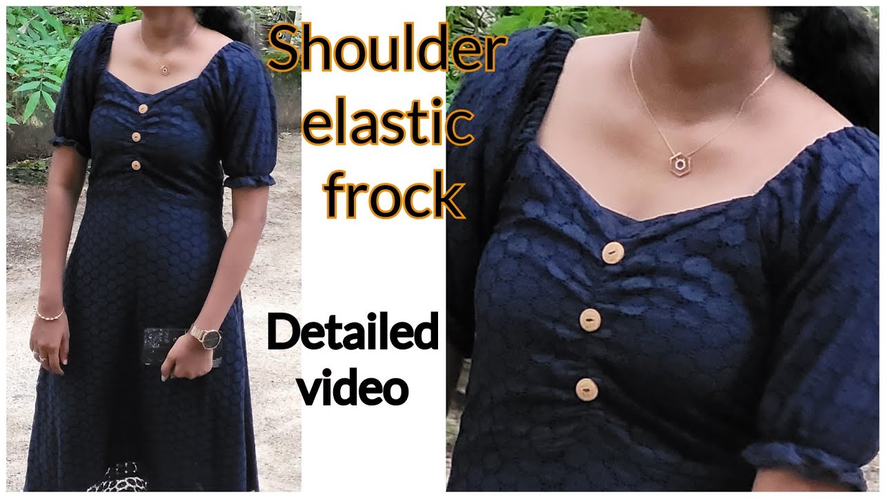 Shoulder Elastic Frock Cutting and Stitching